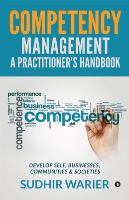 Competency Managementa Practitioner's Handbook(English, Paperback, Warier Sudhir)