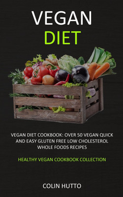 Vegan Diet(English, Paperback, Hutto Colin)