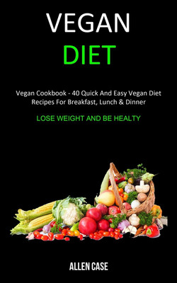 Vegan Diet(English, Paperback, Case Allen)