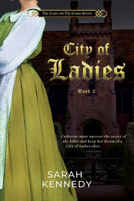 City of Ladies(English, Paperback, Kennedy Sarah)