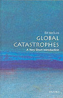 Global Catastrophes  - A Very Short Introduction(English, Paperback, Mcguire Bill)