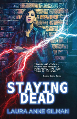 Staying Dead(English, Paperback, Gilman Laura Anne)