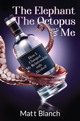 The Elephant The Octopus & Me(English, Paperback, Blanch Matt)