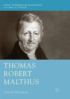 Thomas Robert Malthus(English, Paperback, Reisman David)