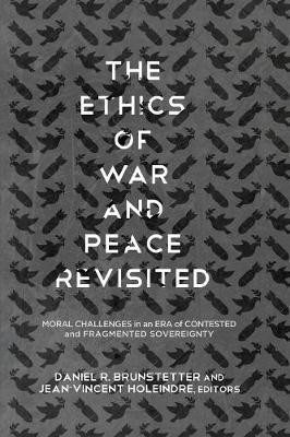 The Ethics of War and Peace Revisited(English, Paperback, unknown)