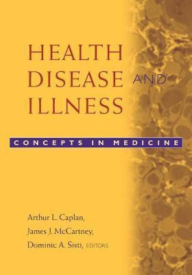 Health, Disease, and Illness  - Concepts in Medicine(English, Paperback, unknown)