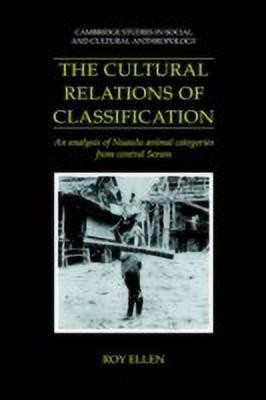 The Cultural Relations of Classification(English, Hardcover, Ellen Roy)