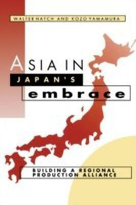Asia in Japan's Embrace(English, Paperback, Hatch Walter)