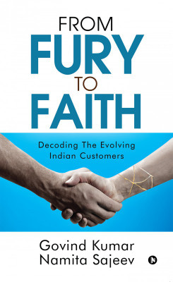 From Fury to Faith(English, Paperback, Govind Kumar)