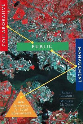 Collaborative Public Management(English, Paperback, Agranoff Robert)