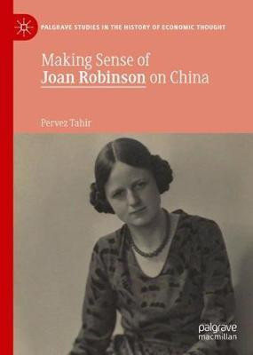 Making Sense of Joan Robinson on China(English, Hardcover, Tahir Pervez)