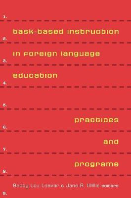 Task-Based Instruction in Foreign Language Education  - Practices and Programs(English, Paperback, unknown)