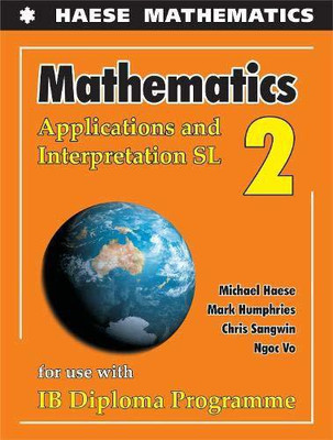 Mathematics: Applications And Interpretation SL(English, Paperback, Haese Michael)