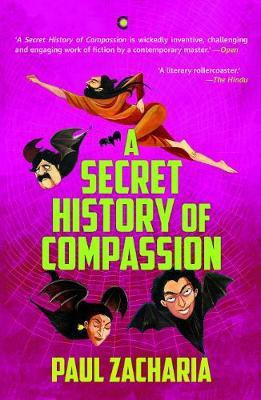 A Secret History of Compassion PB(English, Paperback, Zacharia Paul)