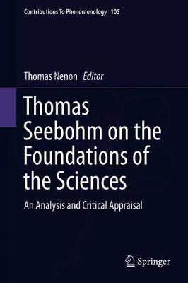 Thomas Seebohm on the Foundations of the Sciences(English, Hardcover, unknown)