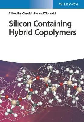 Silicon Containing Hybrid Copolymers(English, Hardcover, unknown)