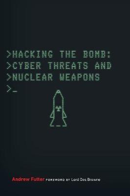 Hacking the Bomb(English, Paperback, Futter Andrew)