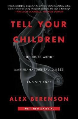 Tell Your Children(English, Paperback, Berenson Alex)