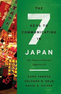 The Seven Keys to Communicating in Japan(English, Paperback, Yamada Haru)