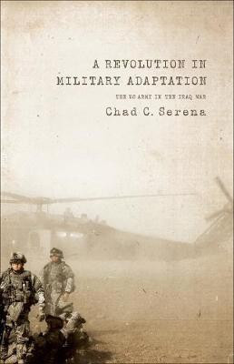 A Revolution in Military Adaptation(English, Paperback, Serena Chad C.)