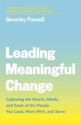 Leading Meaningful Change(English, Paperback, Patwell Beverley)