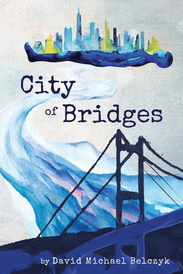 City of Bridges(English, Paperback, Belczyk David Michael)