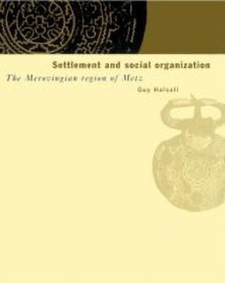 Settlement and Social Organization(English, Paperback, Halsall Guy)