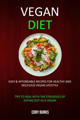 Vegan Diet(English, Paperback, Burks Cory)