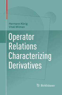 Operator Relations Characterizing Derivatives(English, Paperback, Koenig Hermann)