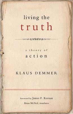 Living the Truth(English, Paperback, Demmer Klaus)