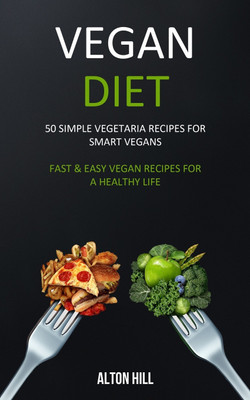 Vegan Diet(English, Paperback, Hill Alton)