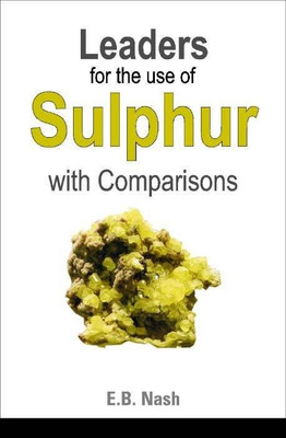 Leaders for the Use of Sulphur with Comparisons(English, Paperback, Nash Eugene Beauharis)