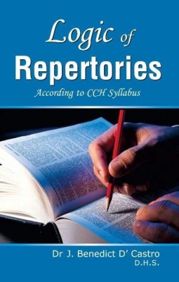 Logic of Repertories(English, Paperback, D'Castro J Benedict Dr DHS)