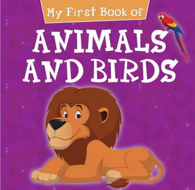 My First Book of Animals and Birds(English, Board book, Pegasus)