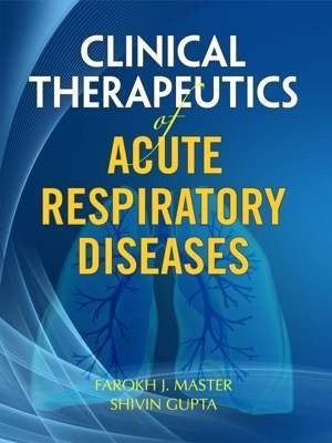 Clinical Therapeutics of Acute Respiratory Diseases(English, Paperback, unknown)