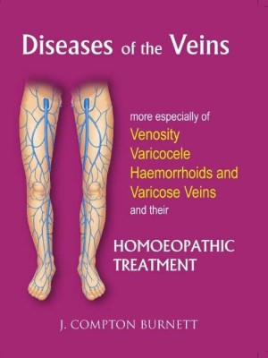 Diseases of the Veins(English, Paperback, Burnett James Compton)