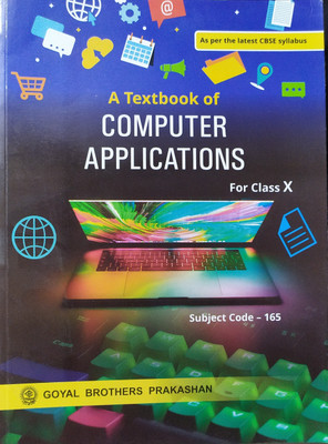 A TEXTBOOK OF COMPUTER APPLICATION FOR CLASS-10 FOR CBSE ( SUBJECT CODE -165 ) For 2020-2021 Examination(Paperback, GBP)