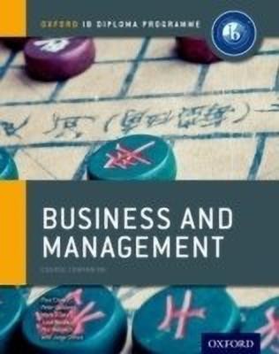 Ib Business and Management Course Book: Oxford Ib Diploma Programme(English, Paperback, Clark Paul)