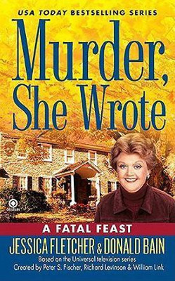 Murder, She Wrote: a Fatal Feast(English, Paperback, Fletcher Jessica)