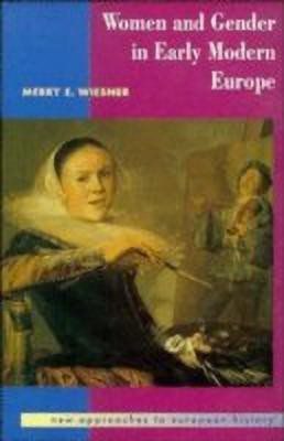 Women and Gender in Early Modern Europe(English, Paperback, Wiesner Merry E.)