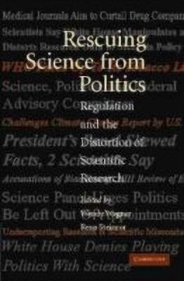 Rescuing Science from Politics(English, Hardcover, unknown)