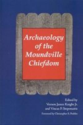 Archaeology of the Moundville Chiefdom(English, Paperback, unknown)