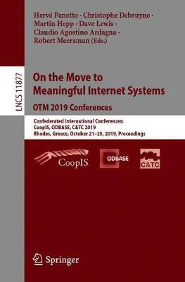 On the Move to Meaningful Internet Systems: OTM 2019 Conferences(English, Paperback, unknown)