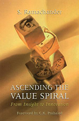 Ascending the Value Spiral(English, Paperback, Ramachander S)