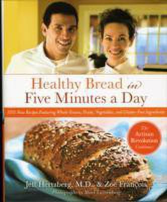 Healthy Bread in Five Minutes a Day(English, Hardcover, Hertzberg Jeff)