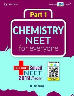 Chemistry Neet for Everyone Part 1  - Includes Solved NEET 2019 Paper(English, Paperback, Sharma R.)