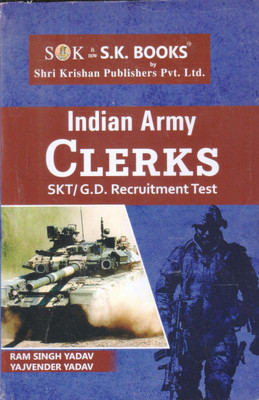 Indian Army Clerks SKT/G.D. Recruitment Test(Paperback, Ram Singh Yadav)
