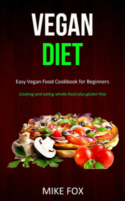Vegan Diet(English, Paperback, Fox Mike)