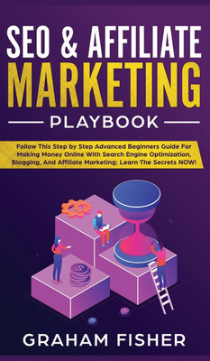 SEO & Affiliate Marketing Playbook(English, Hardcover, Fisher Graham)