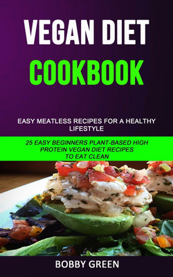 Vegan Diet Cookbook(English, Paperback, Green Bobby)